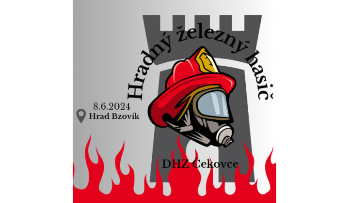 HZ ČEKOVCE Vás pozýva na prvý ročník vytrvalostno-silovej súťaže „ Hradný Železný Hasič’’, ktorá sa bude konať vo vnútorných priestoroch hradu v obci Bzovík.